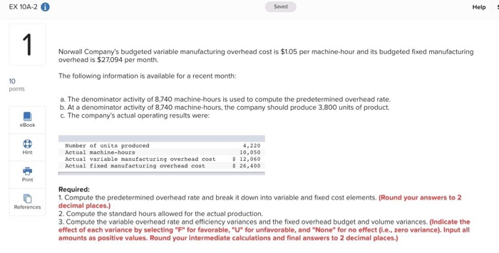  EX 10A-2 Saved Help Norwall Company's budgeted variable manufacturing overhead cost