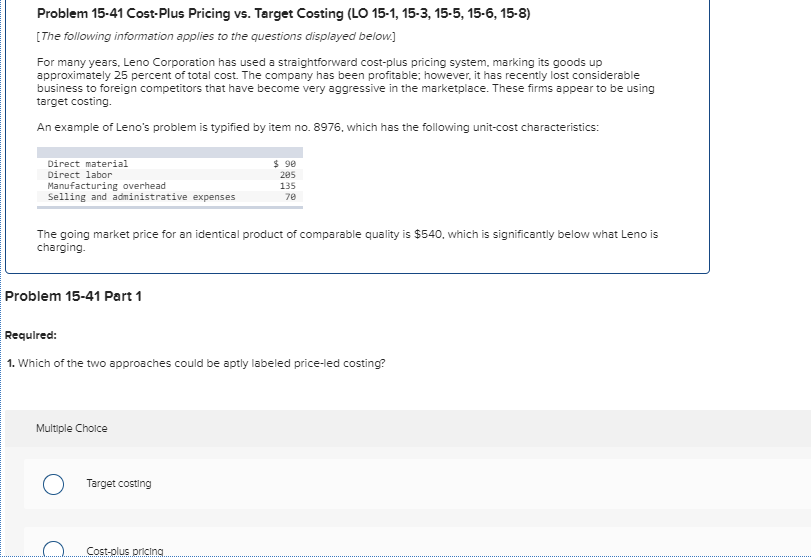 Problem 15-41 Cost-Plus Pricing vs. Target Costing (LO 15-1, 15-3, 15-5, 15-6,