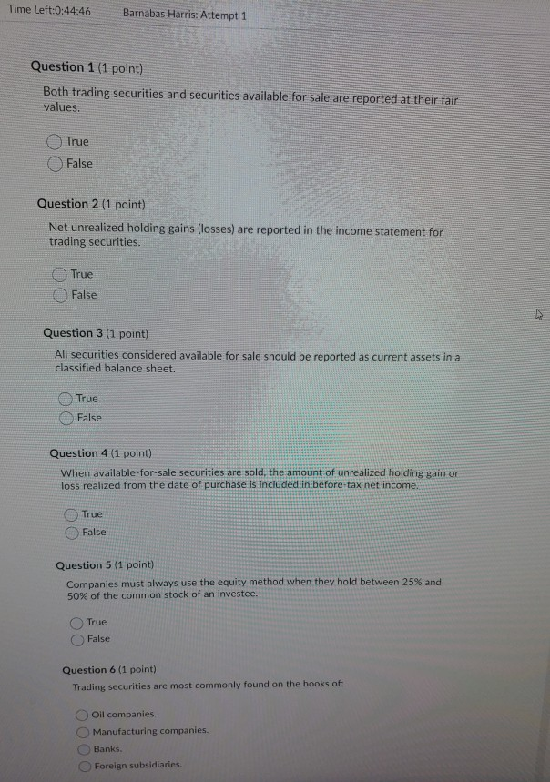  Time Left:0:44:46 Barnabas Harris: Attempt 1 Question 1 (1 point) Both