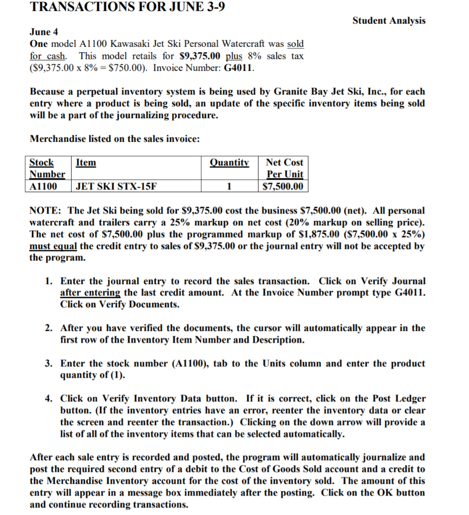  TRANSACTIONS FOR JUNE 3-9 Student Analysis June 4 One model A1100