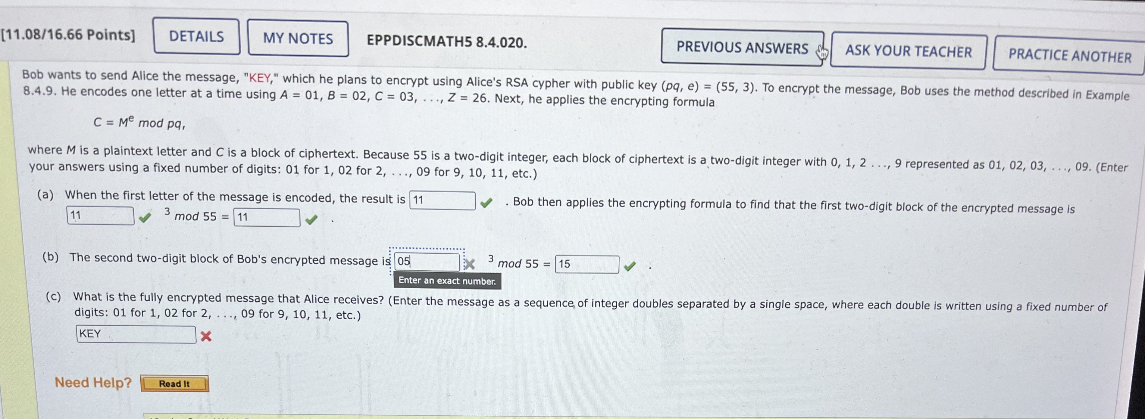  Points EPPDISCMATH58.4.020. Bob wants to send Alice the message, "KEY," which