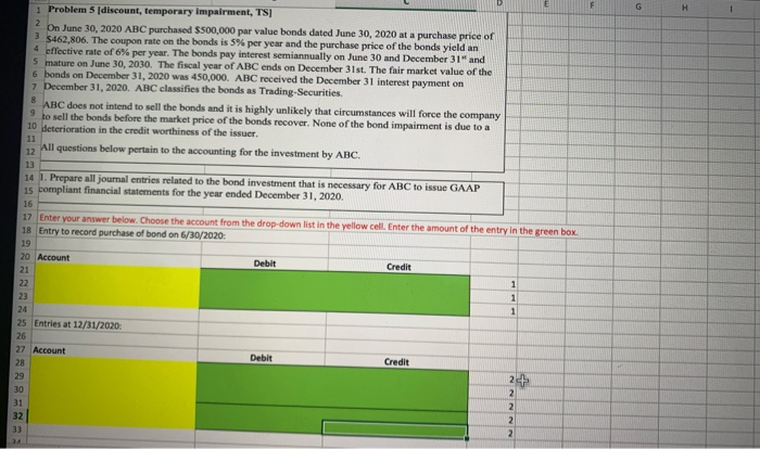  F G H 9 1 Problem 5 discount, temporary impairment, TSI