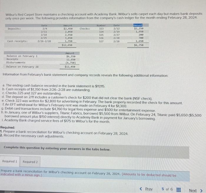  please answer all questions Required: 1. Prepare a bank reconciliation for