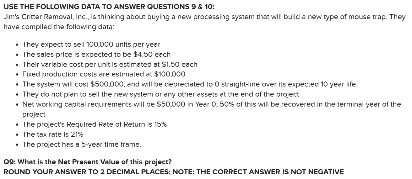  USE THE FOLLOWING DATA TO ANSWER QUESTIONS 9 & 10: Jim's