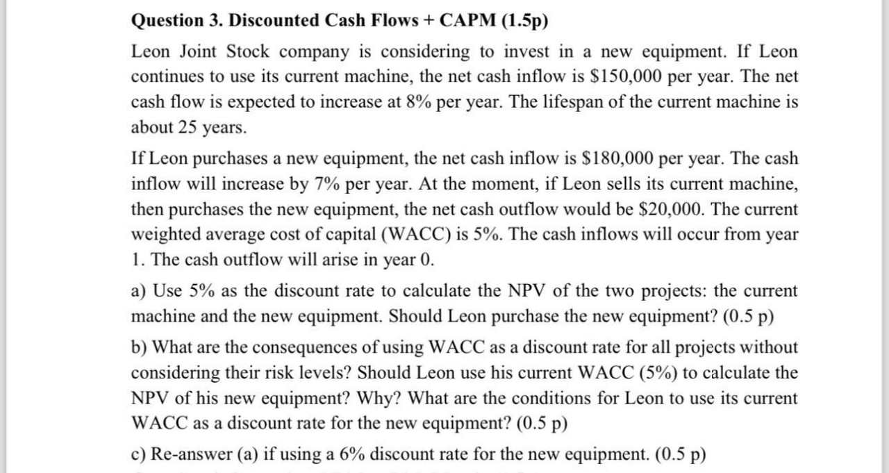  Question 3. Discounted Cash Flows + CAPM (1.5p) Leon Joint Stock
