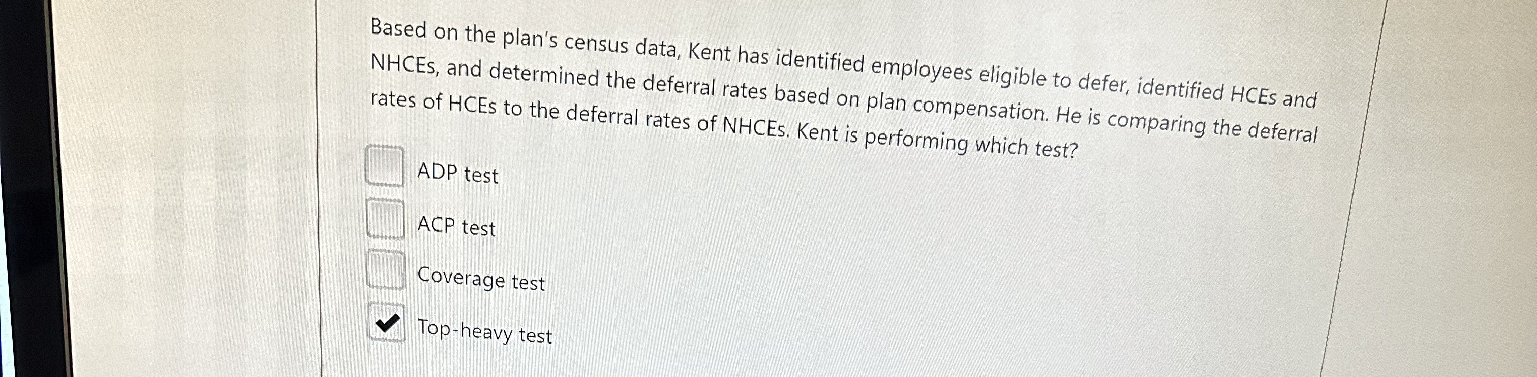  Based on the plan's census data, Kent has identified employees eligible
