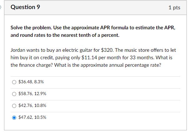  Solve the problem. Use the approximate APR formula to estimate the