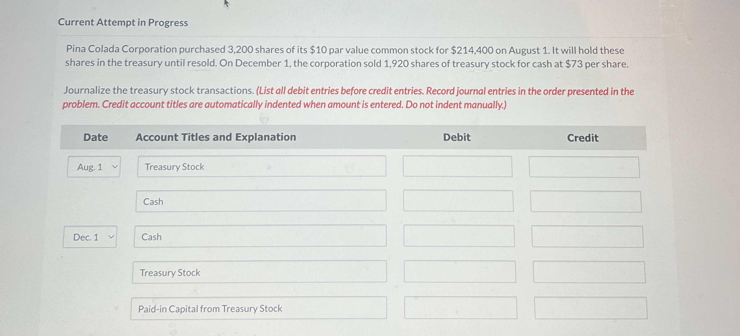  Current Attempt in Progress Pina Colada Corporation purchased 3,200 shares of