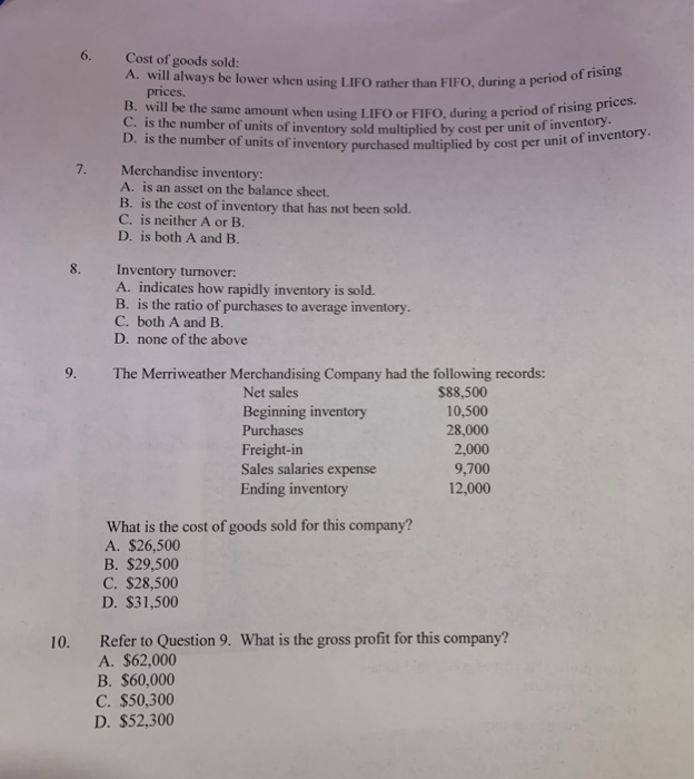  A. will always be lower when using LIFO rather than FIFO,
