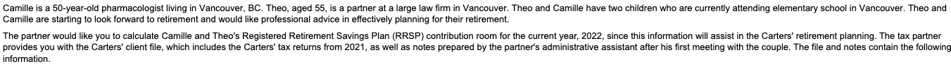 Required: Complete the partner's request and calculate the RRSP contribution room for