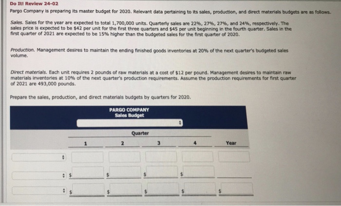  Do It! Review 24-02 Pargo Company is preparing its master budget