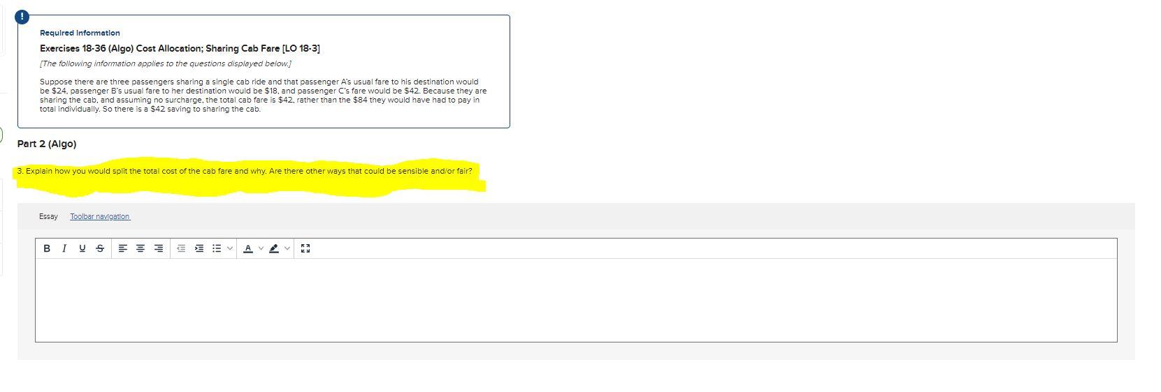 Requlred Information Exercises 1836 (Algo) Cost Allocation; Sharing Cab Fare [LO