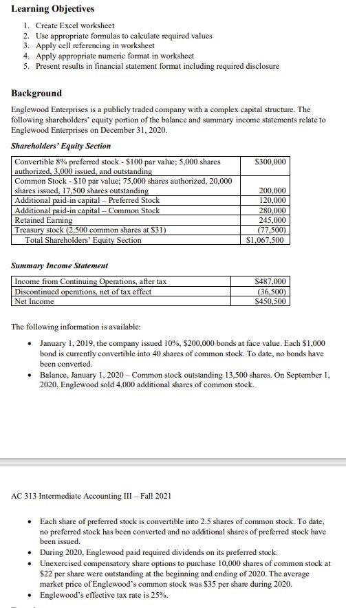  Learning Objectives 1. Create Excel worksheet 2. Use appropriate formulas to