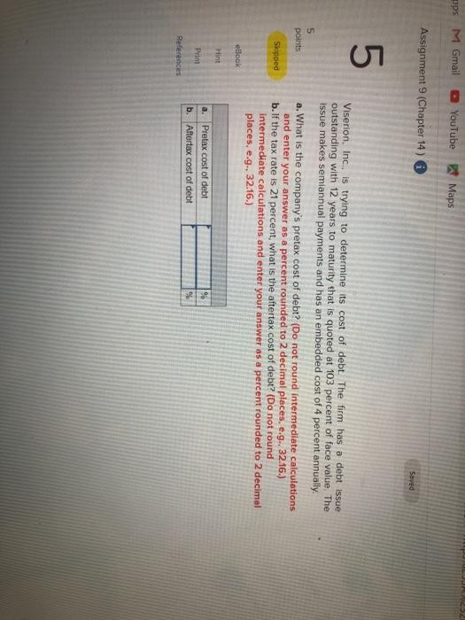  ops M Gmail YouTube Maps Assignment 9 (Chapter 14) Seved 5