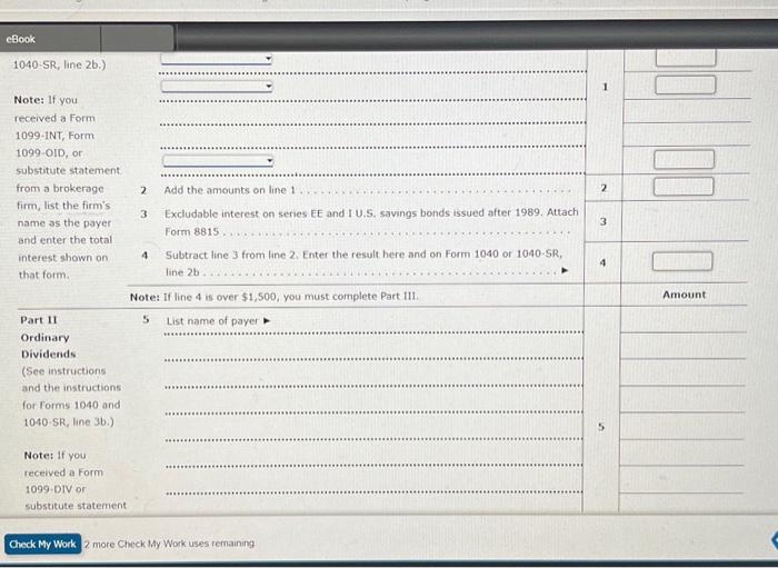 1040-SR, line 2b.) Note: if you received a Form 1099-1NT, Form 1099-OID,