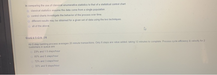  In comparing the use of classical enumerative statistics to that of