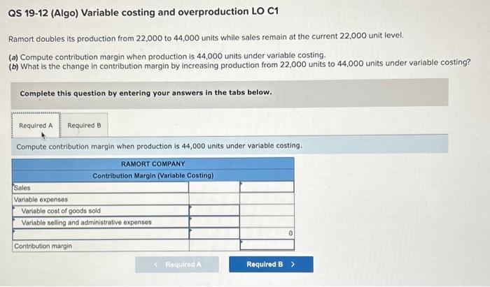(Algo) [The following information applies to the questions displayed below.] Ramort Company