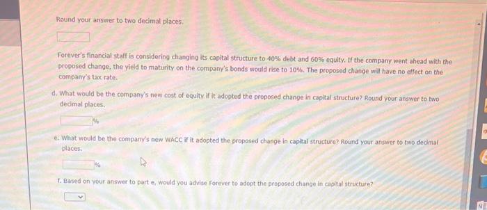 of 40% debt and 60% equity: however, the CEO believes that the