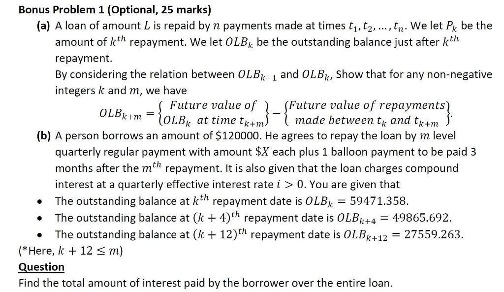 OLBk+m = Bonus Problem 1 (Optional, 25 marks) (a) A loan