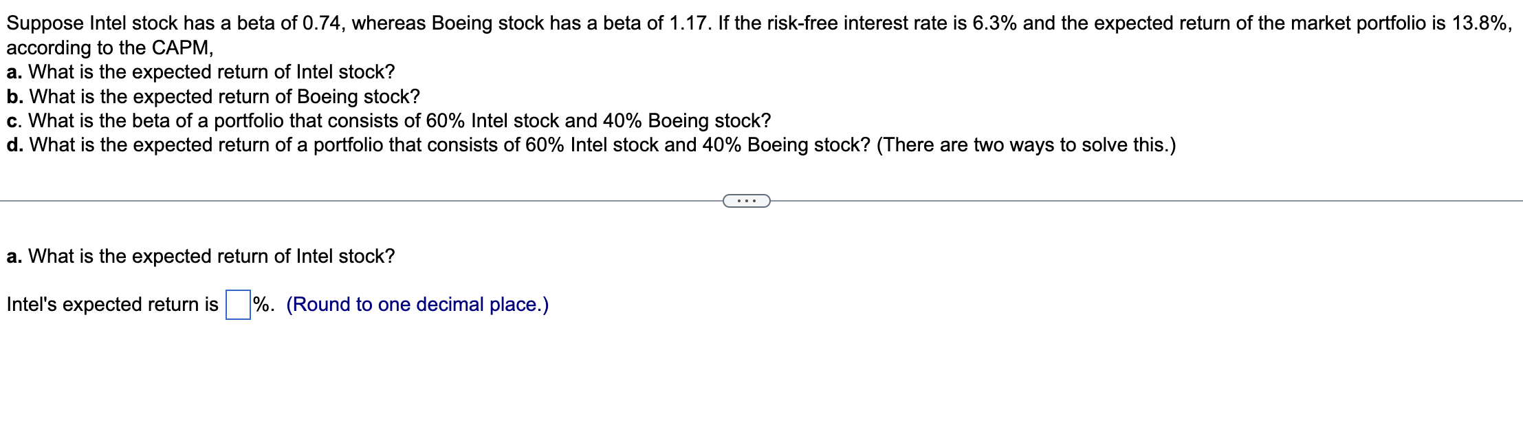  Please answer A- D. Suppose Intel stock has a beta of