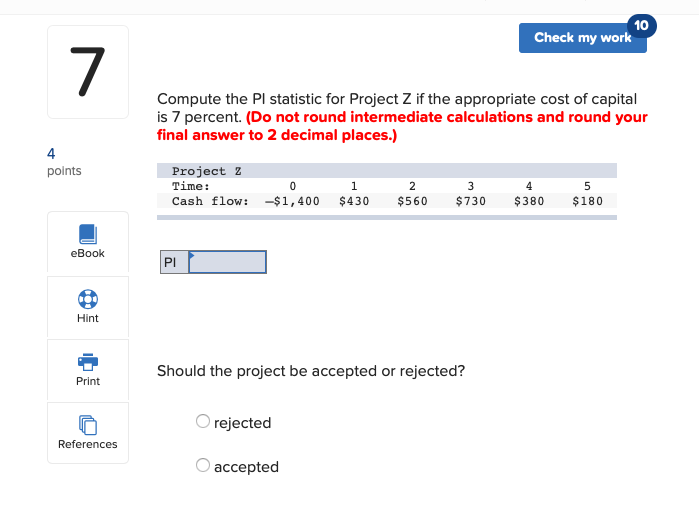 10 Check my work 7 Compute the Pl statistic for Project