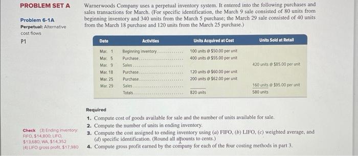  PROBLEM SET A Problem 6-1A Perpetual: Alternative cost flows P1 Warnerwoods