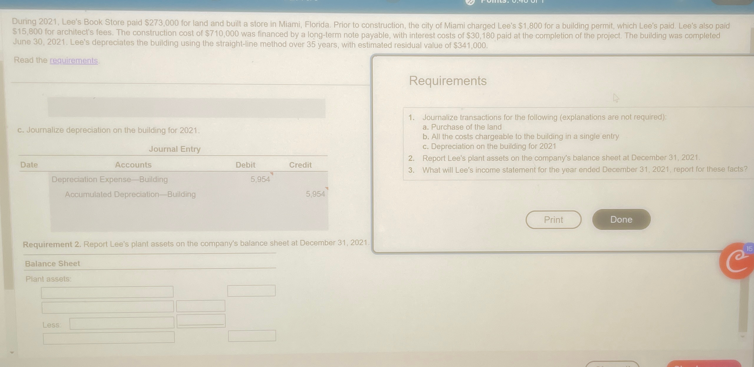  During 2021, Lee's Book Store paid $273,000 for land and built