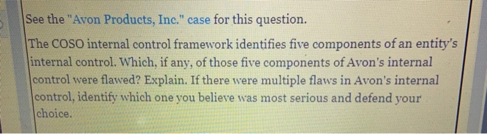 in a company's internal control system. See the "Avon Products, Inc." case
