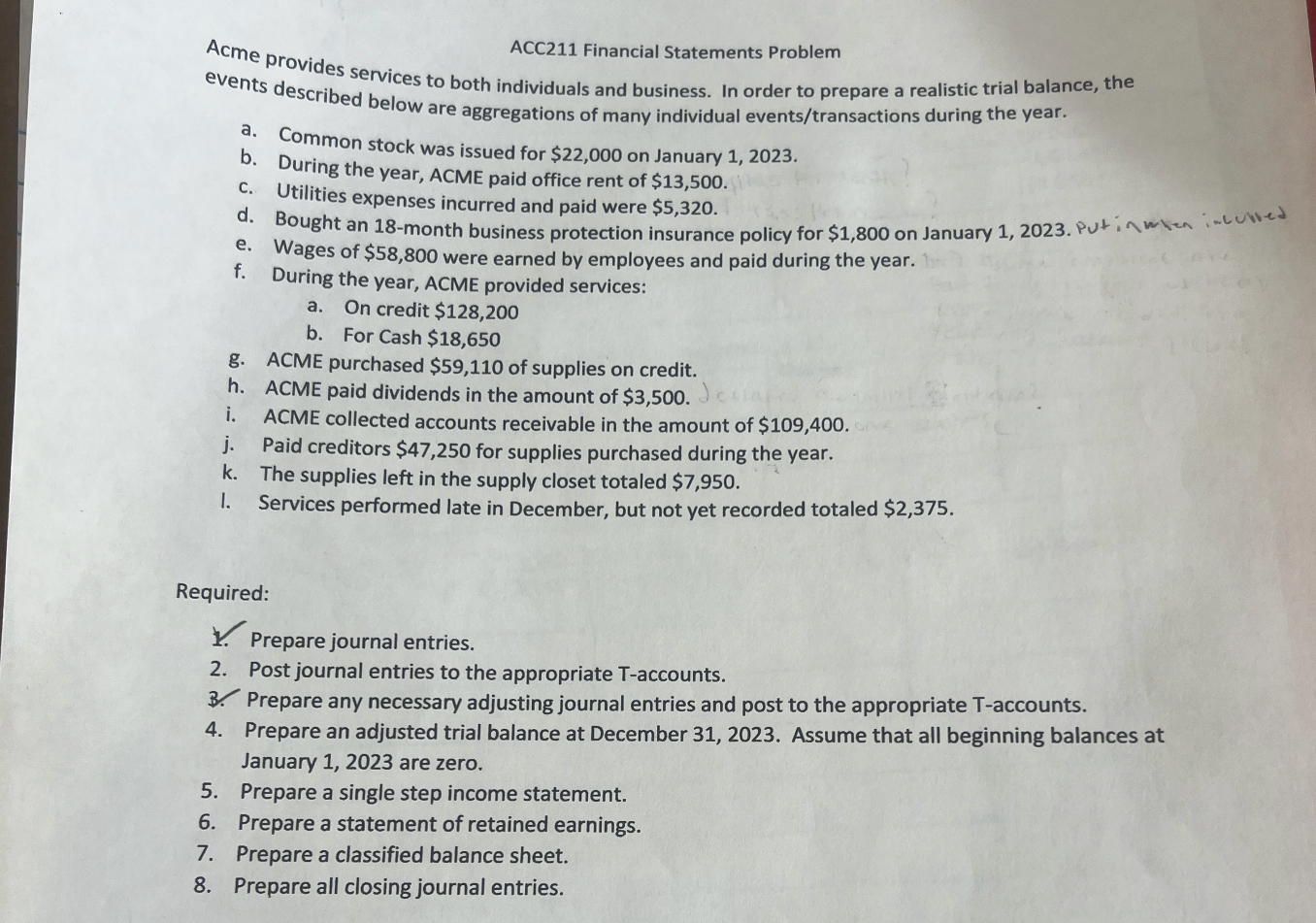  ACC211 Financial Statements Problem Acme provides services to both individuals and