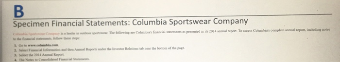 view Appendix B. The financial statements of VF Corporation are presented in