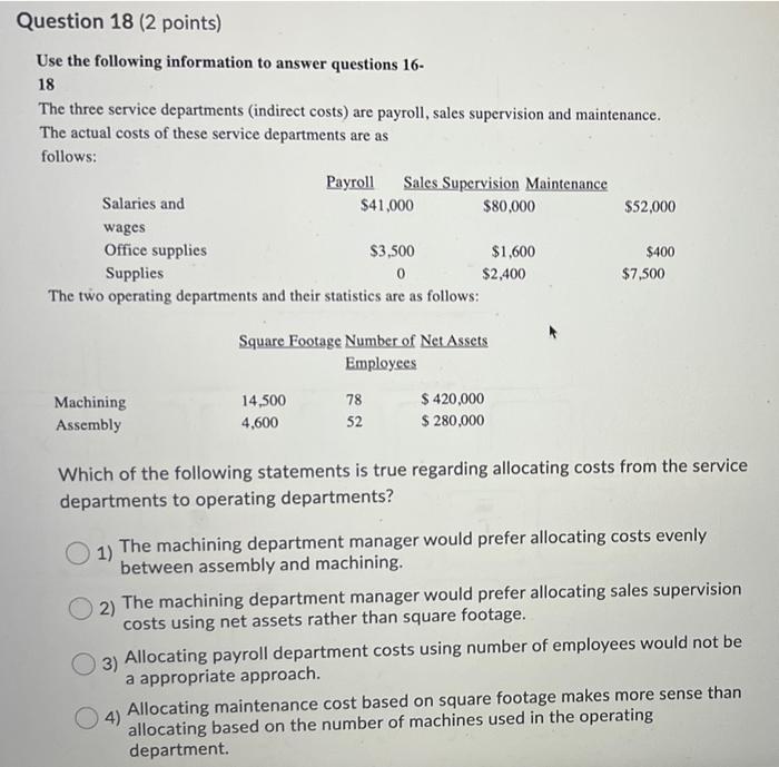 maintenance. The actual costs of these service departments are as follows: Payroll