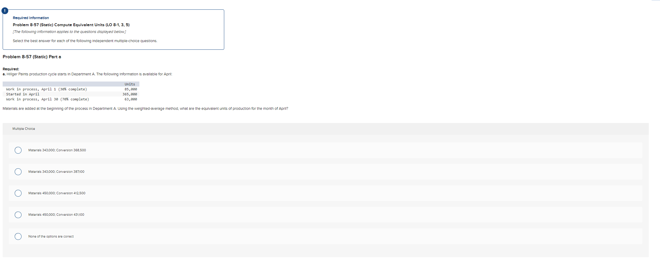  Required Information Problem 8-57(Static) Compute Equivalent Units (LO 8-1,3,5) [The following