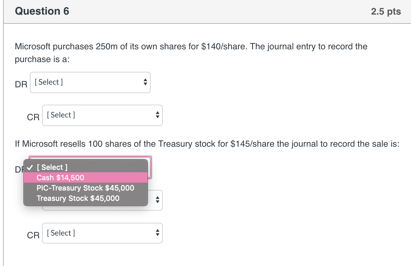 purchase is a: DR [Select] CR [Select] If Microsoft resells 100 shares