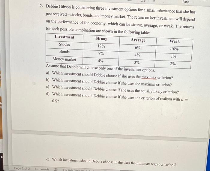 please i need the excel file Pane 2- Debbie Gibson is considering