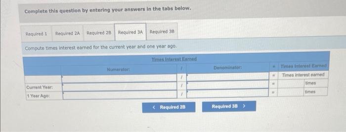 year and one year ago. (2-b) Based on debt-to-equity ratio, does the