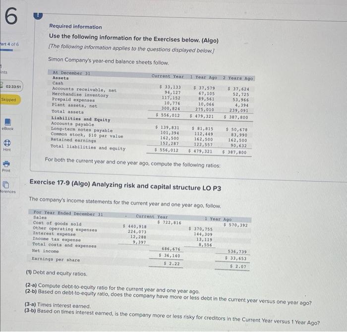 year ago? (3-a) Times interest earned. (3-b) Based on times interest earned,