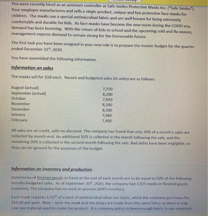  You were recently hired as an assistant controller at Safe Smiles