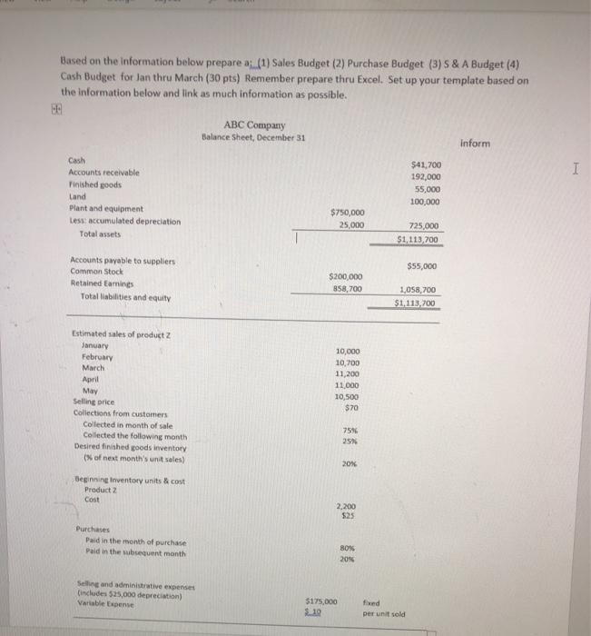  Based on the information below prepare a (1) Sales Budget (2)