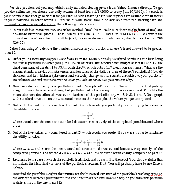 Do as much as you can IN EXCEL For this problem set