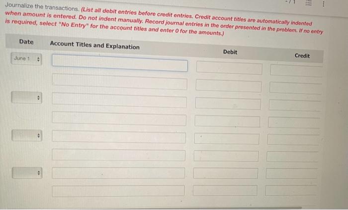 Pina Colada Company for the month of June are presented as follows.
