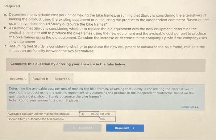 bike frames, assuming that Sturdy is considering the alternatives of making the