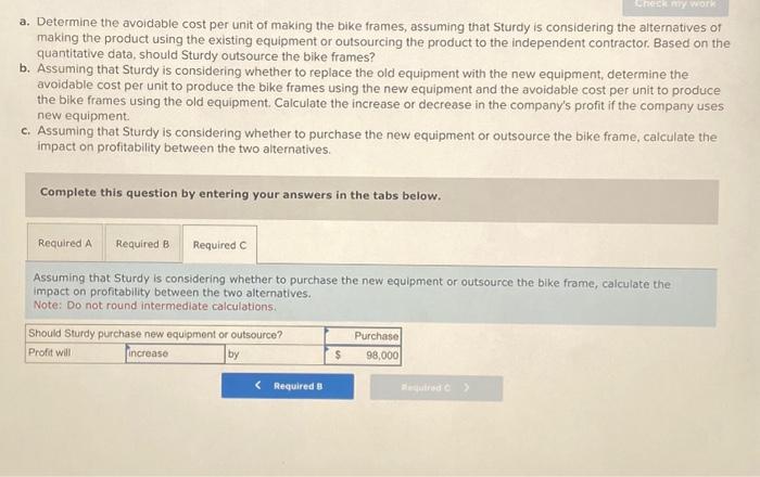 contractor, Based on the quantitative data, should Sturdy outsource the bike frames?