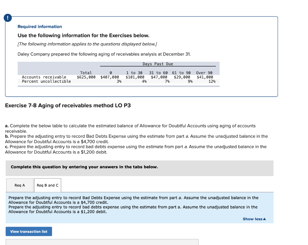 Please show work or explain, thank you! ! Required information Use the