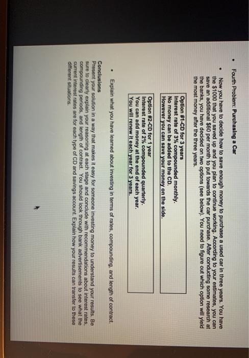  . Fourth Problem: Purchasing a Car Now you have to decide