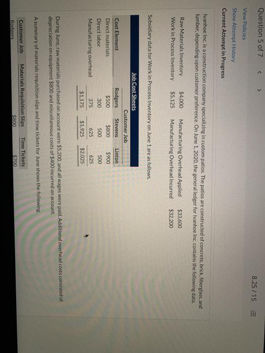 in Process Inventory with the costs of unfinished jobs. Costs of unfinished