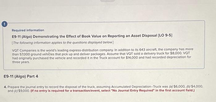  Required information E9-11 (Algo) Demonstrating the Effect of Book Value on