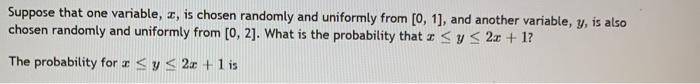  Suppose that one variable, I, is chosen randomly and uniformly from