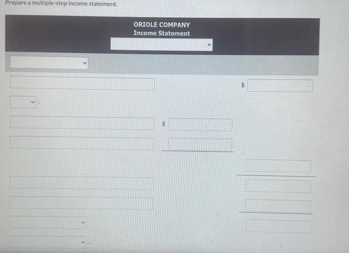 for the month of March 2020. Prepare a multiple-step income statement. ORIOLE