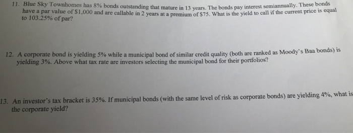  Please solve the problems by calculator and show your work 11.