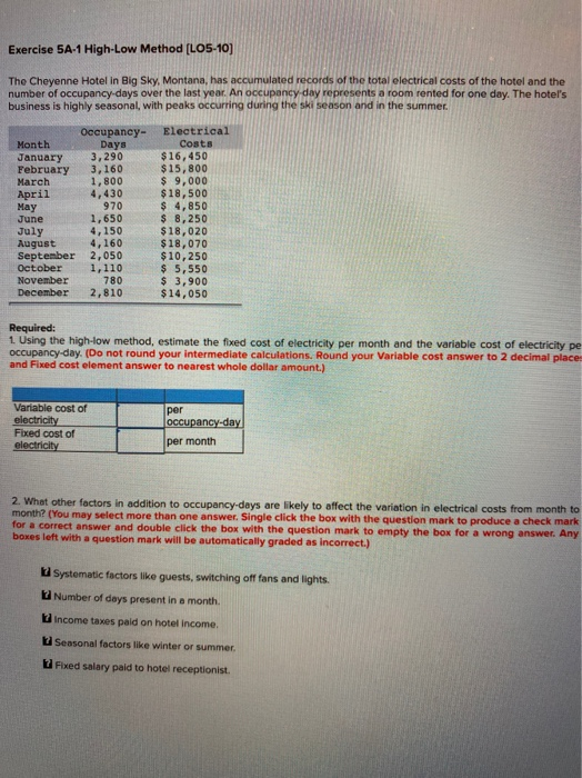 question 10 Exercise 5A-1 High-Low Method [LOS-10] The Cheyenne Hotel in Big